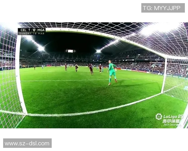 马拉加与塞尔塔精彩对决直播时间及观看方式全攻略